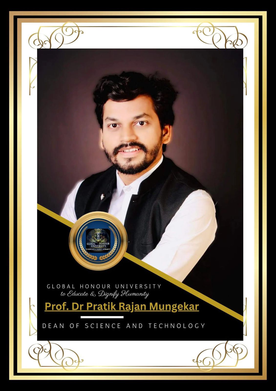Dr. Pratik Appointed as Dean of Science and Technology at Global Honour University Dr. Pratik