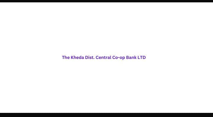 The Kaira District Central Co-Operative Bank Ltd