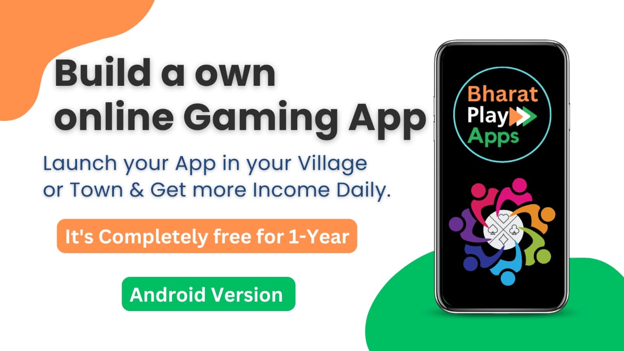 Bharat Play Apps Empowers Entrepreneurs with Free Gaming App for One Year Bharat Play Apps
