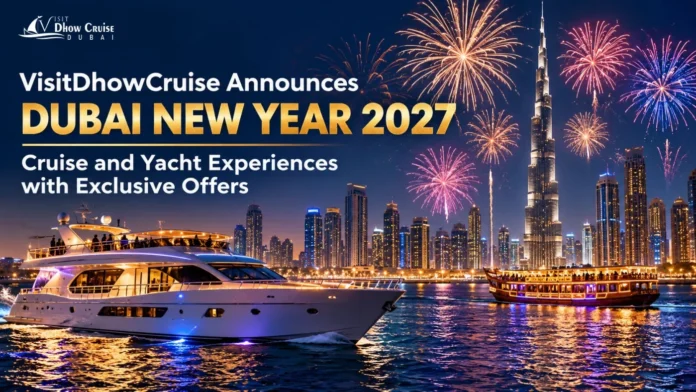 VisitDhowCruise Announces Dubai
